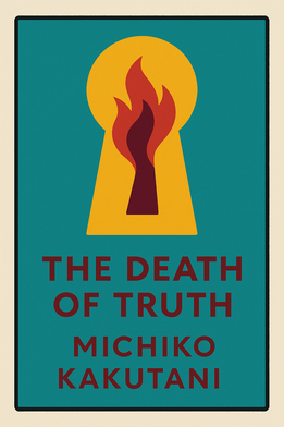 The Death of Truth