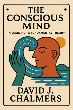 The Conscious Mind