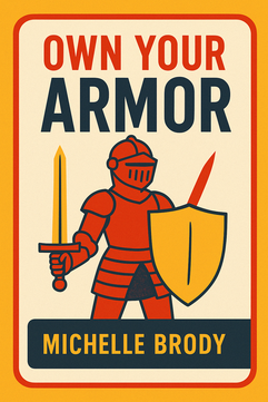 Own Your Armor