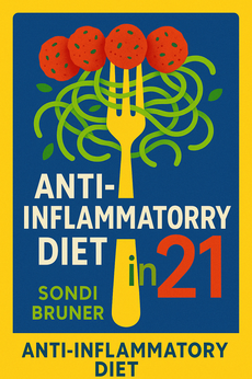 Anti-Inflammatory Diet in 21