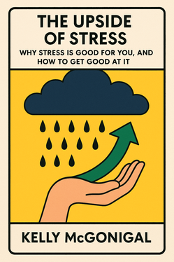 The Upside of Stress