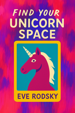 Find Your Unicorn Space