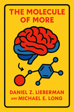 The Molecule of More