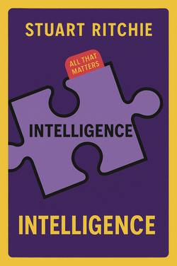 Intelligence: All That Matters